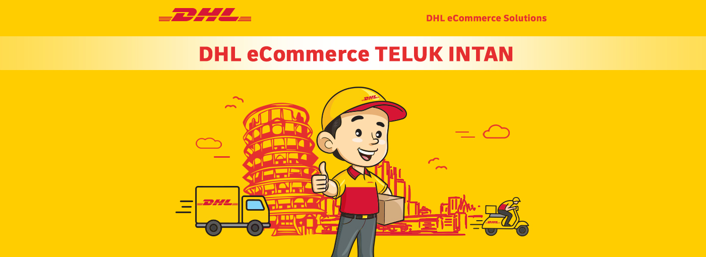 DHL eCommerce Authorized Partner in Teluk Intan
